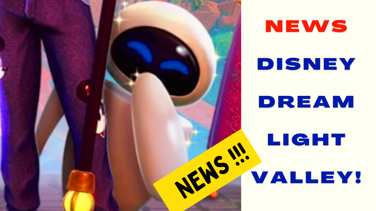 Disney Dreamlight Valley News mit EVE aus dem Disney Film WALL-E