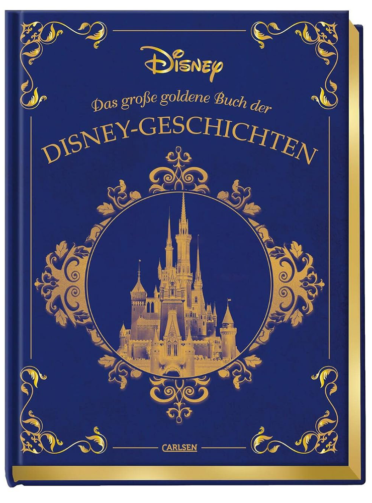Das große goldene Buch der Disney Geschichten